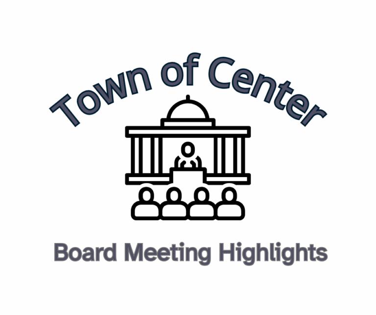 Town of Center Board Meeting Highlights